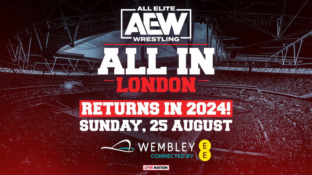 AEW All In London 2024 date, time, tickets, stream FIGHTMAG