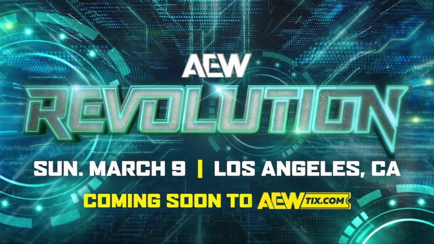 AEW Revolution 2025 date, time, tickets, stream